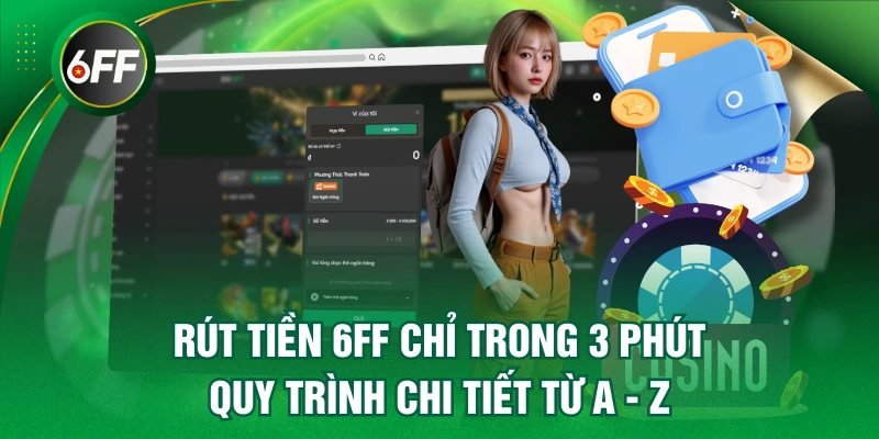 rút tiền 6FF